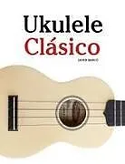 Kartonierter Einband Ukulele Clásico von Javier Marcó