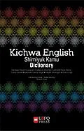 E-Book (epub) Kichwa English Shimiyuk Kamu Dictionary von Santiago David Gualapuro Gualapuro, Jordan Lachler, Sean Burke