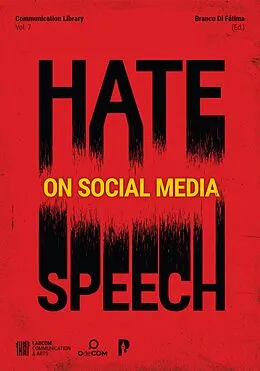 E-Book (epub) Hate Speech on Social Media: A Global Approach von Branco Di Fatima, Allen Munoriyarwa, Anne Gilliland