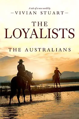 E-Book (epub) The Loyalists von Vivian Stuart