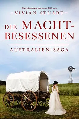 E-Book (epub) Die Machtbesessenen von Vivian Stuart