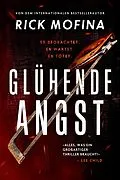 E-Book (epub) Glühende Angst von Rick Mofina