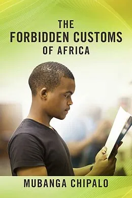E-Book (epub) Forbidden Customs of Africa von Mubanga Chipalo