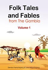 E-Book (epub) Folk Tales and Fables from The Gambia von Fanta Bojang, Mbye Bojang