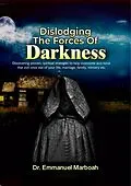 E-Book (epub) DISLODGING THE FORCES OF DARKNESS von Dr Emmanuel Marboah