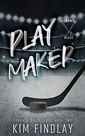 E-Book (epub) Playmaker von Kim Findlay