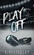 E-Book (epub) Playoff: A Hockey Romance von Kim Findlay