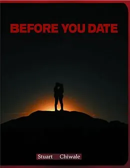 E-Book (epub) Before You Date von Stuart Chiwale