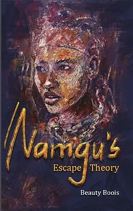 E-Book (epub) Namgu's Escape Theory von Beauty Boois