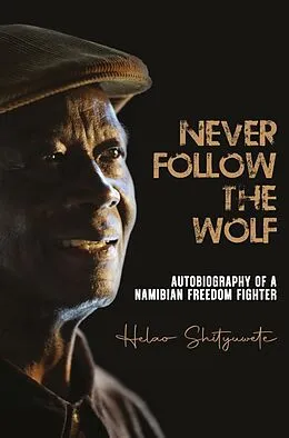 E-Book (epub) Never follow the wolf von Helao Shityuwete