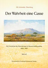 Kartonierter Einband Der Wahrheit eine Gasse von Hinrich R. Schneider-Waterberg
