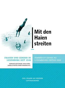 E-Book (epub) Mit den Haien streiten von Sonja Kmec, Danielle Roster, Renée Wagener