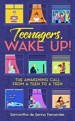 E-Book (epub) Teenagers, Wake Up! von Samantha de Senna Fernandes