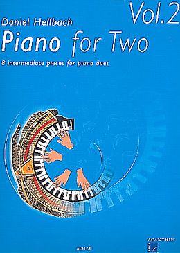 Daniel Hellbach Notenblätter Piano for two vol.2 - 8 mittelschwere Klavierstücke zu 4 Händen