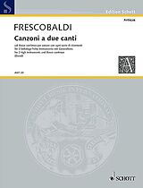 Girolamo Alessandro Frescobaldi Notenblätter Canzoni a due canti col basso continuo