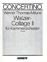 Werner Thomas-Mifune Notenblätter Walzer-Collage II