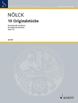 August Nölck Notenblätter 10 Originalstücke op.116