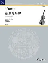 Charles de Bériot Notenblätter Scène de Ballet op.100