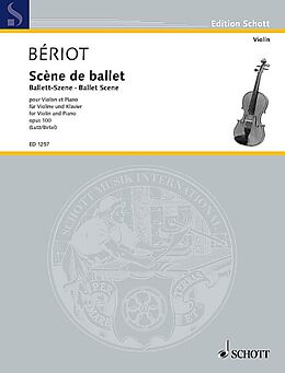 Charles de Bériot Notenblätter Scène de Ballet op.100