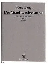 Hans Lang Notenblätter Der Mond ist aufgegangen op.50