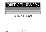 Carl Orff Notenblätter Musik für Kinder Band 2