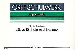 Gunild Keetman Notenblätter Stücke für Flöte und Trommel