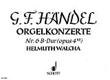 Georg Friedrich Händel Notenblätter Orgel-Konzert Nr. 6 B-Dur op. 4/6 HWV 294