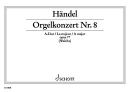 Georg Friedrich Händel Notenblätter Orgel-Konzert Nr. 8 A-Dur op. 7/2 HWV 307