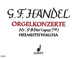 Georg Friedrich Händel Notenblätter Orgel-Konzert Nr. 9 B-Dur op. 7/3 HWV 308