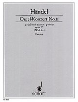 Georg Friedrich Händel Notenblätter Orgel-Konzert Nr. 11 g-Moll op. 7/5 HWV 310