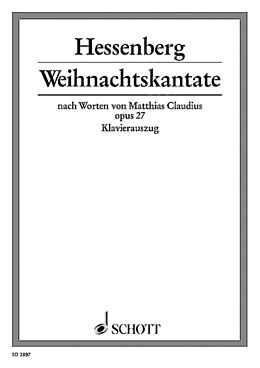Kurt Hessenberg Notenblätter Weihnachtskantate op. 27