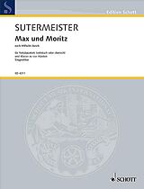 Heinrich Sutermeister Notenblätter Max und Moritz