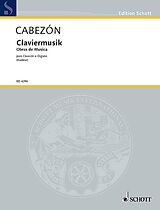 Antonio de Cabezón Notenblätter Claviermusik