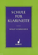 Willy Schneider Notenblätter Schule für Klarinette