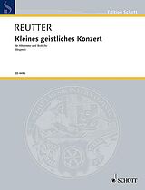 Hermann Reutter Notenblätter Kleines geistliches Konzert