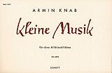 Armin Knab Notenblätter Kleine Musik