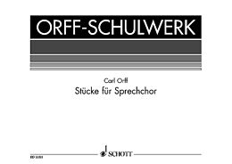 Carl Orff Notenblätter Stücke für Sprechchor