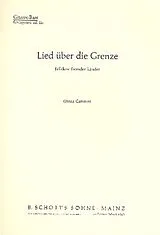 Heinz Cammin Notenblätter Lied über die Grenze Band 1