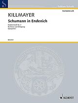 Wilhelm Killmayer Notenblätter Schumann in Endenich für
