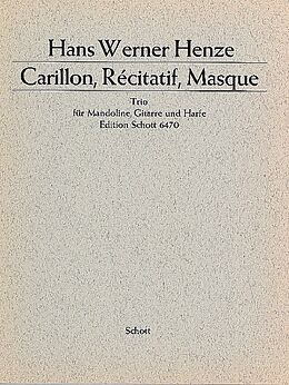 Hans Werner Henze Notenblätter Carillon, recitatif, masque