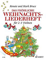 Renate Bruce-Weber Notenblätter Das fröhliche Weihnachtsliederheft