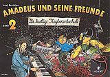 Axel Benthien Notenblätter Amadeus und seine Freunde Band 2