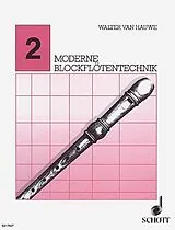 Walter van Hauwe Notenblätter Moderne Blockflötentechnik Band 2