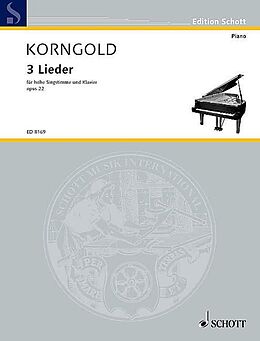 Erich Wolfgang Korngold Notenblätter 3 Lieder op. 22