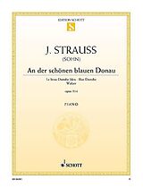 Johann (Sohn) Strauss Notenblätter An der schönen blauen Donau op. 314