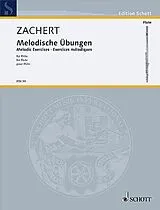 Walter Zachert Notenblätter Melodische Übungen für Flöte
