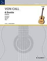 Leonhard von Call Notenblätter 6 Duette op.24