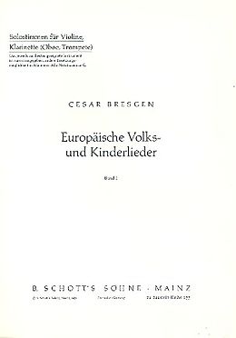 Cesar Bresgen Notenblätter Europäische Volks- und Kinderlieder Band 1