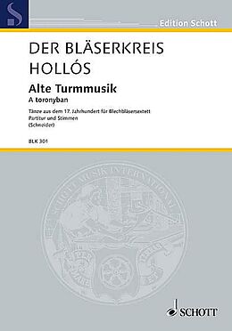 Notenblätter Hollos, LajosAlte Turmmusik