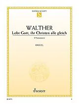 Johann Gottfried Walther Notenblätter Lobt Gott, ihr Christen alle gleich